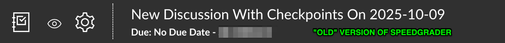 discussions -- checkpoints -- SpeedGrader -- old -- no dates listed.png