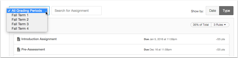 Assignments-Sort-by-Grading-Period.png Assignments-Sort-by-Grading-Period.png