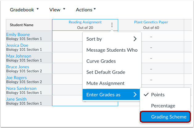 Users can set the way they want to enter grades in the Gradebook Users can set the way they want to enter grades in the Gradebook