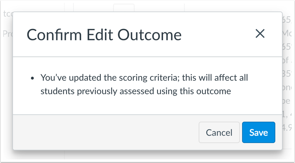 Editing scoring criteria affects all students previous assessed using the outcome