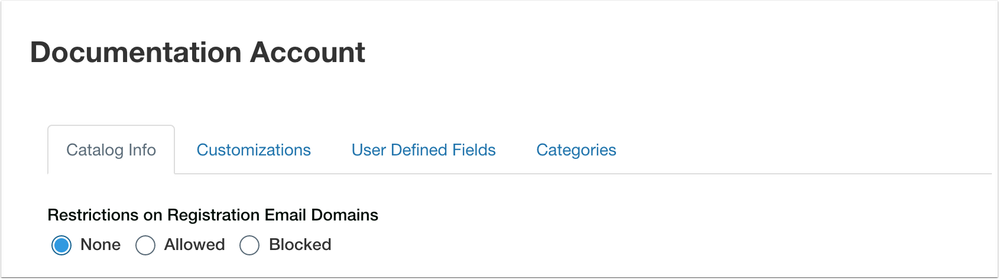 Catalog Info tab showing Restrictions on Registration Email Domains option Catalog Info tab showing Restrictions on Registration Email Domains option