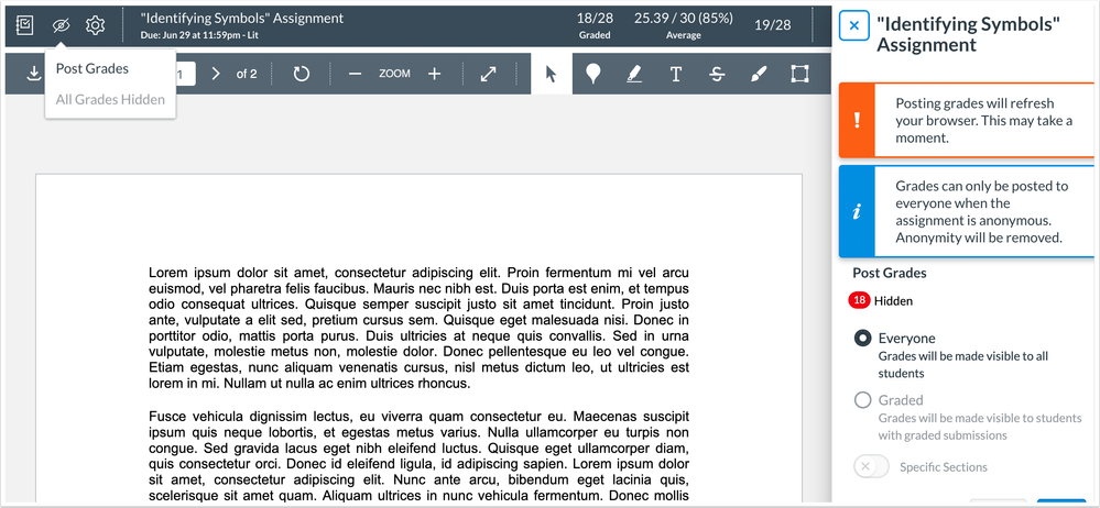 Posting grades in SpeedGrader with an anonymous assignment includes information about removing anonymity Posting grades in SpeedGrader with an anonymous assignment includes information about removing anonymity