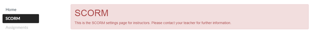 SCORM Error_ This is the SCORM settings page for instructors. Please contact your teacher for further information.