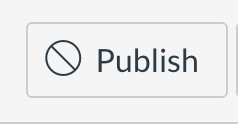 Publish button showing unpublished