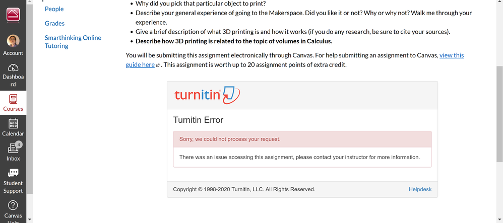 Canvas say that &quot;Sorry, we could not process your request. There was an issue accessing this assignment, please contact your instructor for more information.&quot;