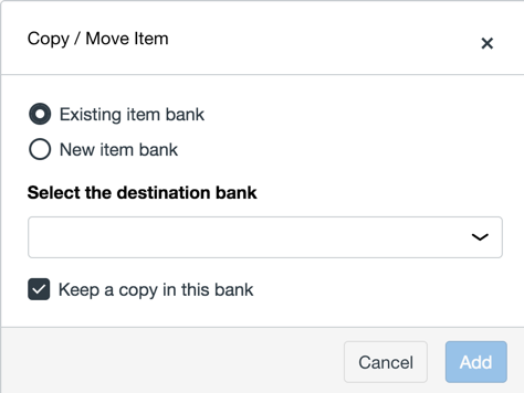 300731_copy-or-move-into-item-bank.png