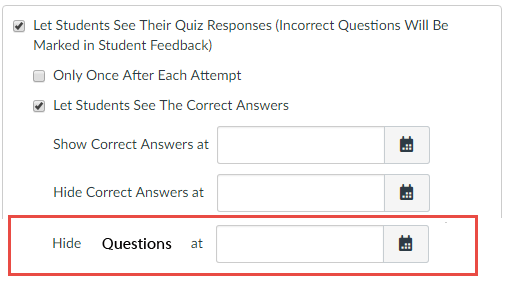 Proposed Change to add a hide quiz question option to the quiz details under &quot;Let students see their quiz responses...&quot;