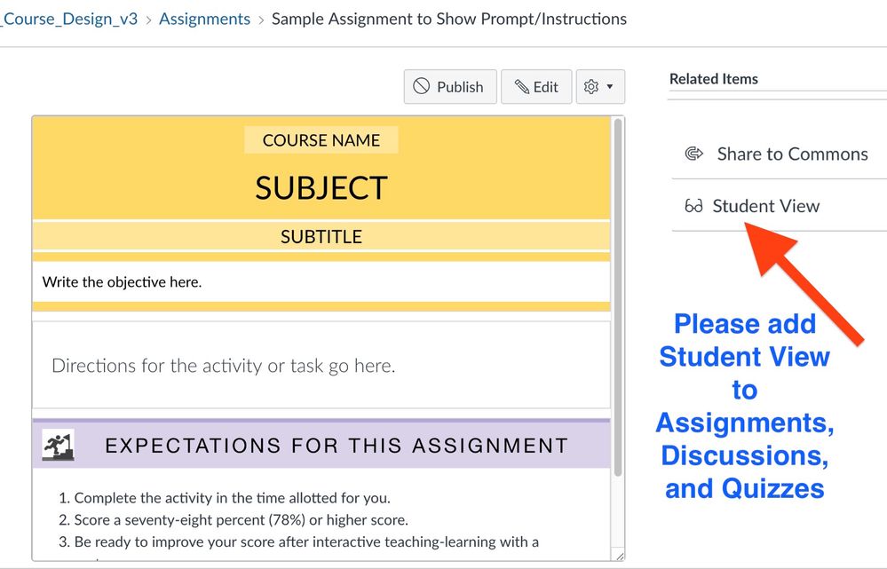 Student View available on all assignment, quiz, and discussion &quot;Canvas consumables.&quot;