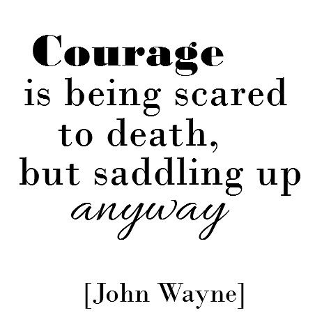 courage