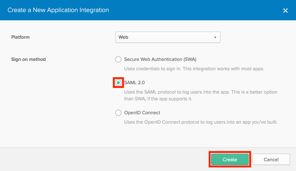 Select SAML 2.0 and Create button Select SAML 2.0 and Create button