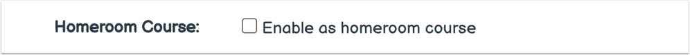 Enable as Homeroom Checkbox