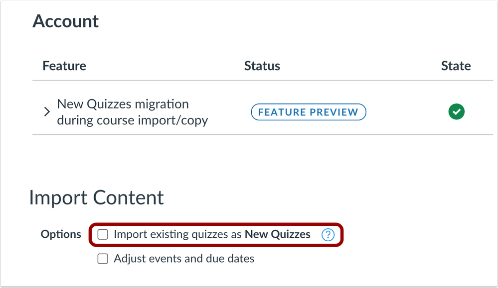 New Quizzes Migration During Course Import/Copy Feature Option