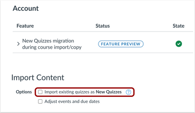 New Quizzes Migration During Course Import/Copy Feature Option