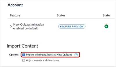 New Quizzes Migration Enabled by Default Feature Option