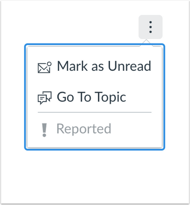 Discussion Menu with Reported Button