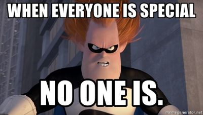 when-everyone-is-special-no-one-is