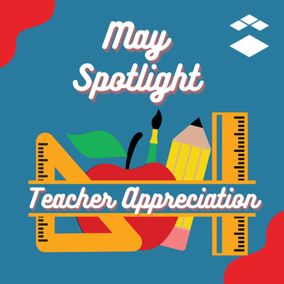 Teacher Appreciation Spotlight