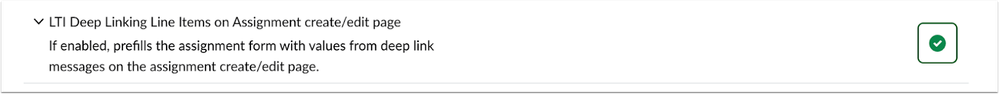 LTI Deep Linking Line Items On Assignment Edit Page Feature Option Enabled
