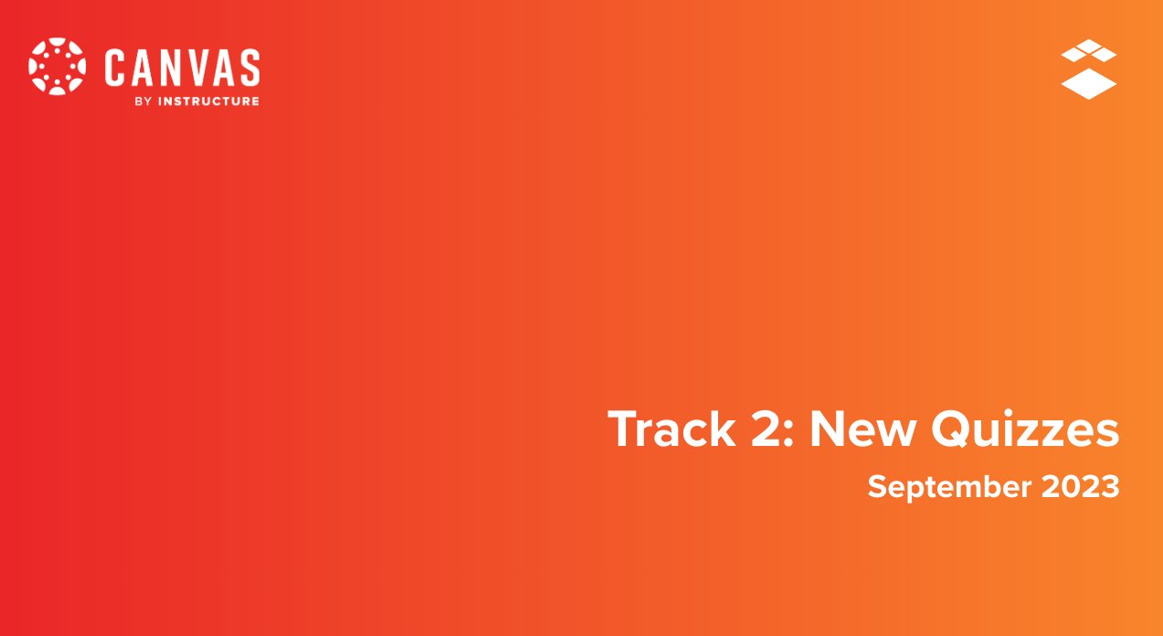 Canvas New Quizzes Global Webinar Track 2 for Exis... Instructure