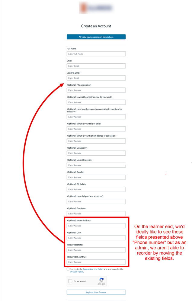 Screenshot of the Create an Account page as presented to the learner; this is what we'd like to reorder