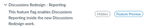 Screenshot of the Canvas Admin Settings Feature Option tab showing the Discussions Redesign - Reporting feature flag.