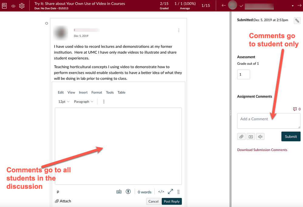 A discussion thread open in Speedgrader with a box for an instructor to post a reply in the discussion thread next to the box for grading comments in Speedgrader; an arrow points to the comments box in the middle of the screen with a note saying that comments go to all students in the discussion; another arrow points to the smaller comment box on the right-hand column of the screen with a note saying the comments put in that box only go to the student