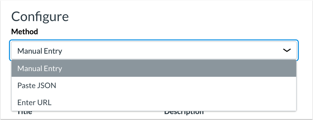 Configuration method of manual entry, paste JSON, or enter URL