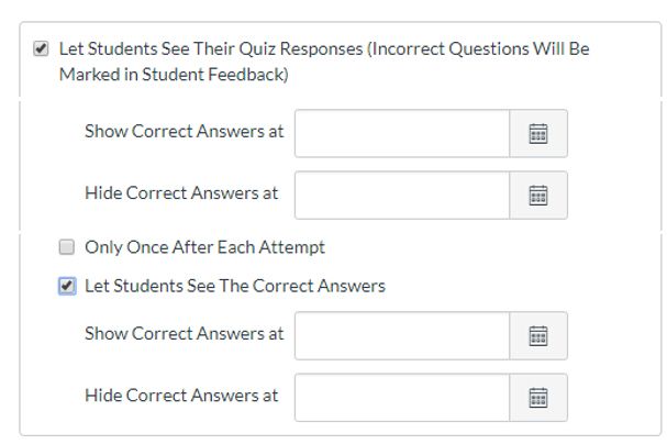 Screenshot of the quiz settings with date range selector for the Let Students See Their Quiz Results option Screenshot of the quiz settings with date range selector for the Let Students See Their Quiz Results option